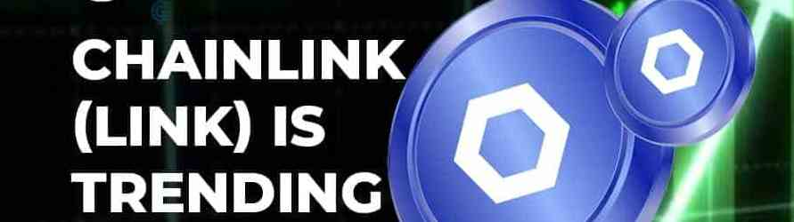 Основные причины почему Chainlink (LINK) сегодня в тренде